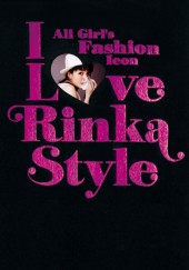 I Love Rinka Style