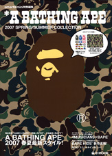 *A BATHING APE(R) 2007 SPRING / SUMMER COLLECTION