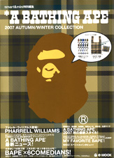 *A BATHING APE(R) 2007 AUTUMN / WINTER COLLECTION