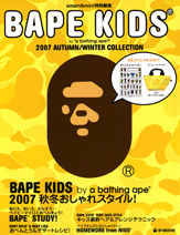 BAPE KIDS(R) by *a bathing ape(R) 2007 AUTUMN / WINTER COLLECTION