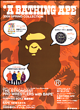 *A BATHING APE(R) 2009 SPRING COLLECTION