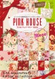 PINK HOUSE 30thアニバーサリーBOOK Rose