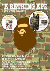 *A BATHING APE(R) 2013 SPRING COLLECTION
