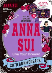 ANNA SUI　20TH ANNIVERSARY！ Live Your Dream！