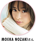 MOEKA NOZAKIさん