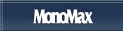 MonoMax
