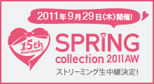 SPRiNG collection 2011AW