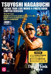 TSUYOSHI NAGABUCHI ARENA TOUR LIVE MOVIE & PHOTO BOOK LIMITED VERSION