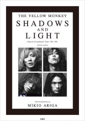 THE YELLOW MONKEY SHADOWS AND LIGHT -Punch Drunkard Tour ’98〜’99- PHOTO BOOK