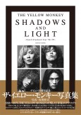 THE YELLOW MONKEY SHADOWS AND LIGHT -Punch Drunkard Tour '98〜'99- PHOTO  BOOK 宝島社の通販 宝島チャンネル