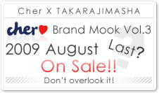 Lastc? Cher Brand Mook Vol.03 2009 August On Sale!!