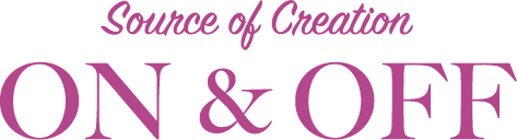 Source of Creation ON and OFF