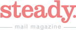 steady. mail magazine